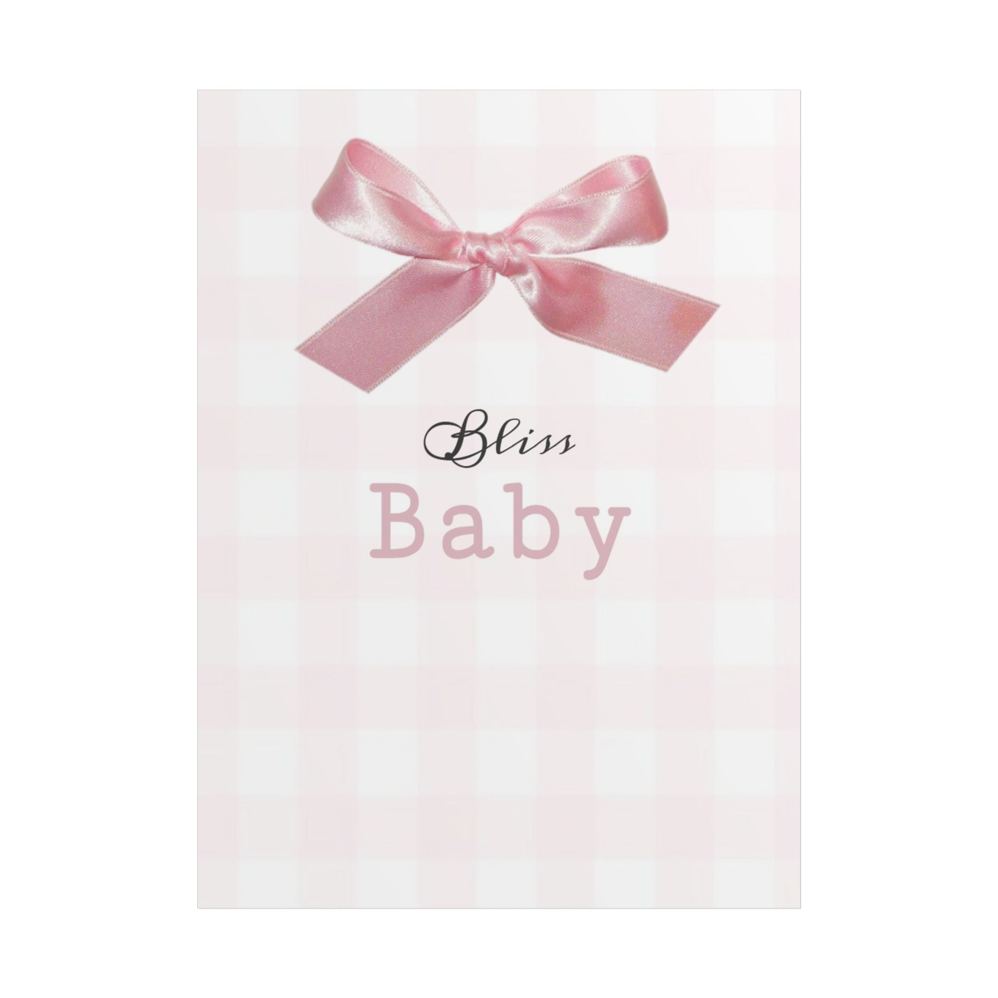Bliss Baby Poster — Pink Gingham Nursery Art (Unframed)