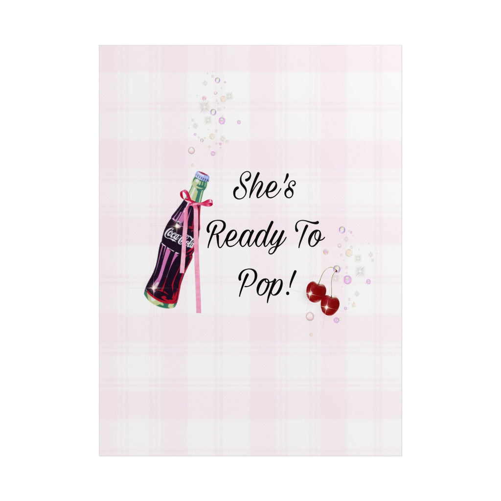 She's Ready To Pop! Poster - Baby Announcement